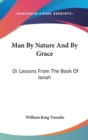 Man By Nature And By Grace - Book