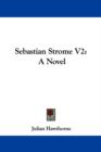 SEBASTIAN STROME V2: A NOVEL - Book