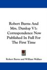 ROBERT BURNS AND MRS. DUNLOP V1: CORRESP - Book