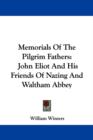 MEMORIALS OF THE PILGRIM FATHERS: JOHN E - Book