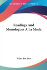 READINGS AND MONOLOGUES A LA MODE - Book