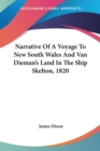 Narrative Of A Voyage To New South Wales And Van Dieman's Land In The Ship Skelton, 1820 - Book