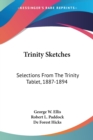 TRINITY SKETCHES: SELECTIONS FROM THE TR - Book