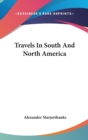 Travels In South And North America - Book