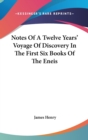Notes Of A Twelve Years' Voyage Of Discovery In The First Six Books Of The Eneis - Book
