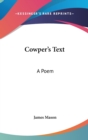 Cowper's Text: A Poem - Book