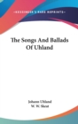 The Songs And Ballads Of Uhland - Book