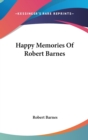HAPPY MEMORIES OF ROBERT BARNES - Book