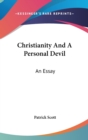 CHRISTIANITY AND A PERSONAL DEVIL: AN ES - Book