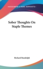 SOBER THOUGHTS ON STAPLE THEMES - Book