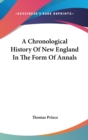A Chronological History Of New England In The Form Of Annals - Book