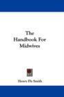 The Handbook For Midwives - Book