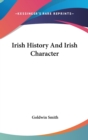 Irish History And Irish Character - Book