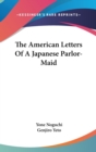 THE AMERICAN LETTERS OF A JAPANESE PARLO - Book