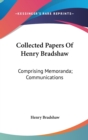 COLLECTED PAPERS OF HENRY BRADSHAW: COMP - Book
