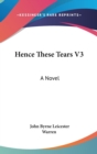 Hence These Tears V3: A Novel - Book