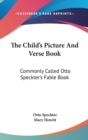 The Child's Picture And Verse Book: Commonly Called Otto Speckter's Fable Book - Book