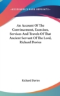 An Account Of The Convincement, Exercises, Services And Travels Of That Ancient Servant Of The Lord, Richard Davies - Book
