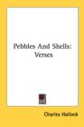 PEBBLES AND SHELLS: VERSES - Book