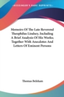 Memoirs Of The Late Reverend Theophilus Lindsey, Including A Brief Analysis Of His Works; Together With Anecdotes And Letters Of Eminent Persons - Book