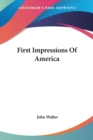 First Impressions Of America - Book