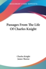 Passages From The Life Of Charles Knight - Book