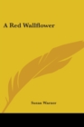 A RED WALLFLOWER - Book