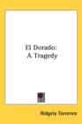 EL DORADO: A TRAGEDY - Book