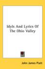 Idyls And Lyrics Of The Ohio Valley - Book