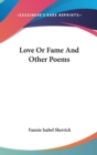 Love Or Fame And Other Poems - Book
