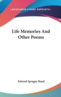Life Memories And Other Poems - Book