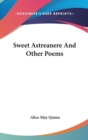 Sweet Astreanere And Other Poems - Book