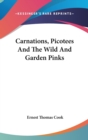 Carnations, Picotees And The Wild And Garden Pinks - Book