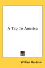 A TRIP TO AMERICA - Book