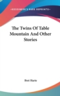 The Twins Of Table Mountain And Other Stories - Book