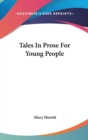 Tales In Prose For Young People - Book