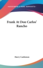 Frank At Don Carlos' Rancho - Book