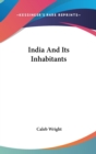 India And Its Inhabitants - Book