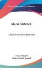 Maria Mitchell : Life, Letters And Journals - Book