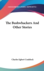 The Bushwhackers And Other Stories - Book