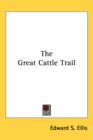 THE GREAT CATTLE TRAIL - Book