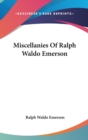 MISCELLANIES OF RALPH WALDO EMERSON - Book