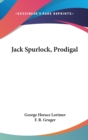 Jack Spurlock, Prodigal - Book