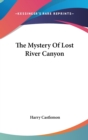 THE MYSTERY OF LOST RIVER CANYON - Book