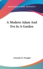 A MODERN ADAM AND EVE IN A GARDEN - Book