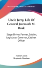 UNCLE JERRY, LIFE OF GENERAL JEREMIAH M. - Book