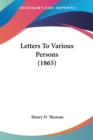 Letters To Various Persons (1865) - Book