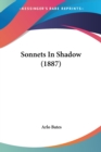 SONNETS IN SHADOW  1887 - Book