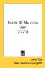 Fables Of Mr. John Gay (1773) - Book