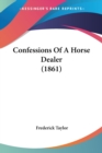 Confessions Of A Horse Dealer (1861) - Book